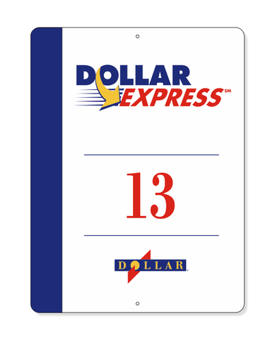 Dollar Express 18" x 24" Parking Stall Sign (YA-24)